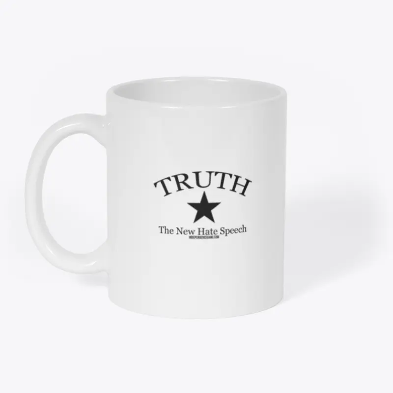 Truth - The New Hate Speech